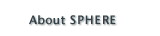 About Sphere